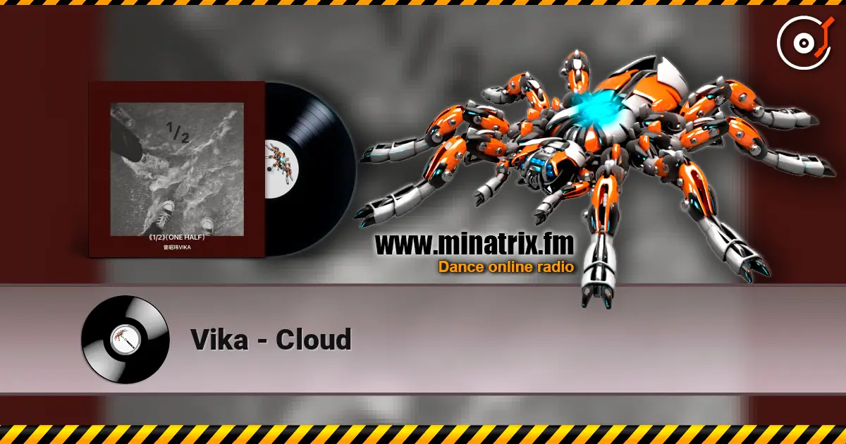 Vika - Cloud 高品质在线收听 | Minatrix.FM