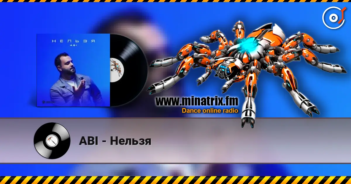 ABI - Нельзя 高品质在线收听 | Minatrix.FM