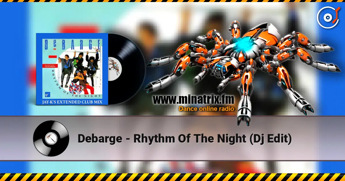 Debarge - Rhythm Of The Night (Dj Edit) 高品质在线收听 | Minatrix.FM