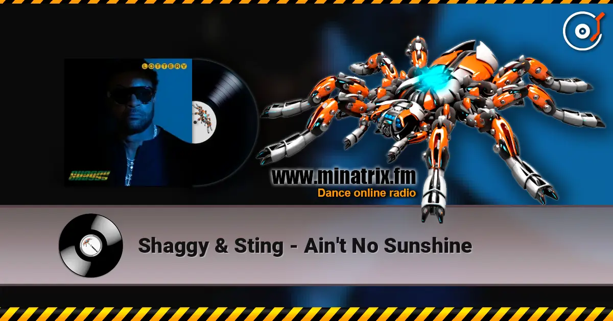 Shaggy & Sting - Ain't No Sunshine 高品质在线收听 | Minatrix.FM