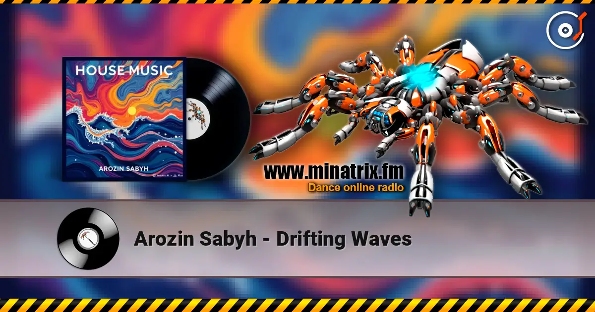 Arozin Sabyh - Drifting Waves 高品质在线收听 | Minatrix.FM