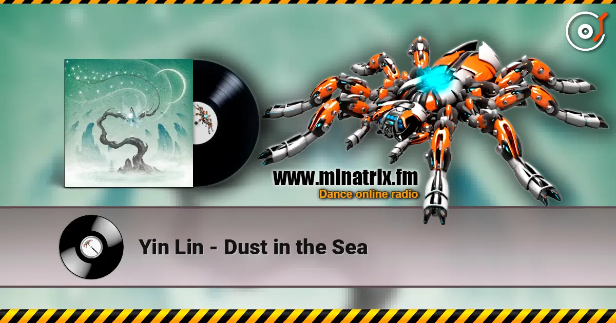 Yin Lin - Dust in the Sea 高品质在线收听 | Minatrix.FM
