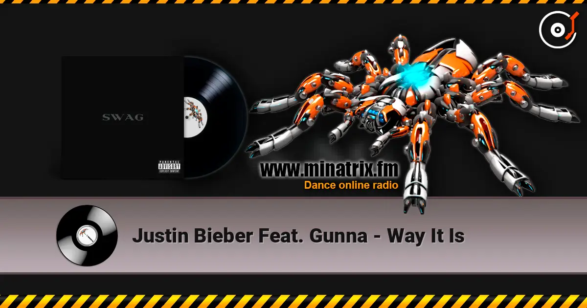 Justin Bieber Feat. Gunna - Way It Is 高品质在线收听 | Minatrix.FM
