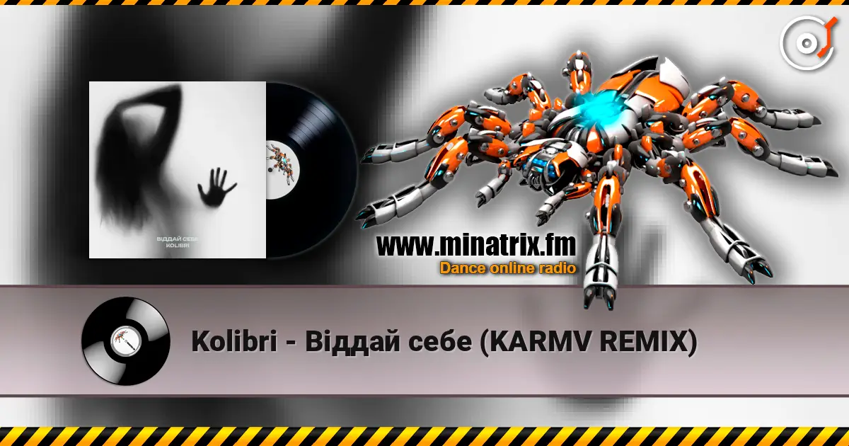 Kolibri - Віддай себе (KARMV REMIX) 高品质在线收听 | Minatrix.FM