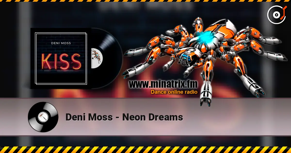 Deni Moss - Neon Dreams 高品质在线收听 | Minatrix.FM