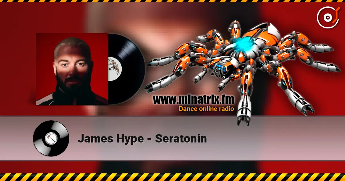 James Hype - Seratonin 高品质在线收听 | Minatrix.FM