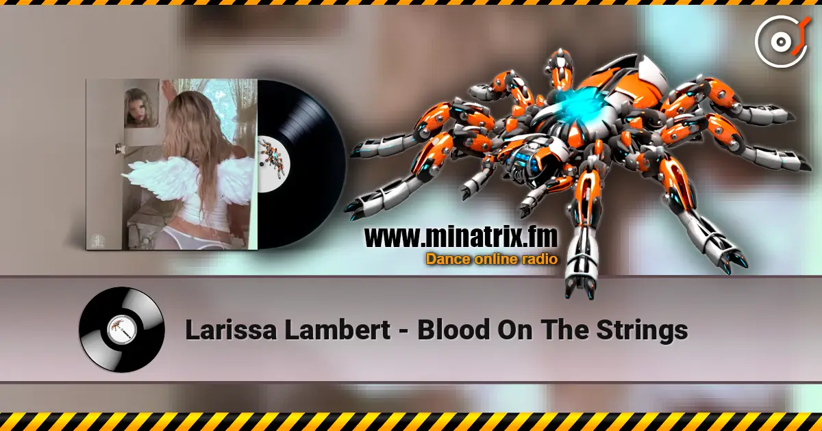 Larissa Lambert - Blood On The Strings слухати онлайн у високій якості | Minatrix.FM