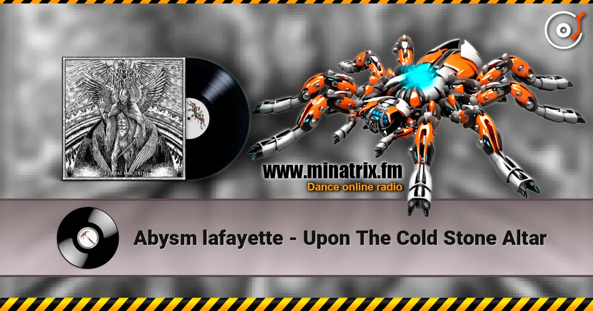 Abysm lafayette - Upon The Cold Stone Altar 高品质在线收听 | Minatrix.FM