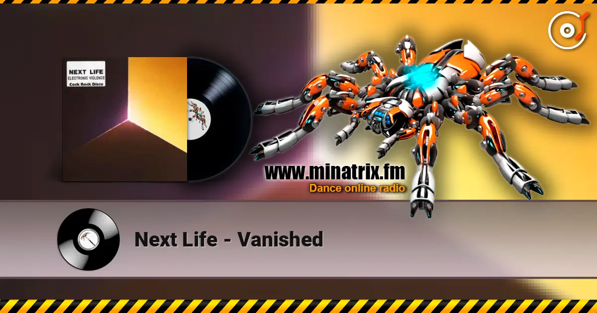 Next Life - Vanished 高品质在线收听 | Minatrix.FM