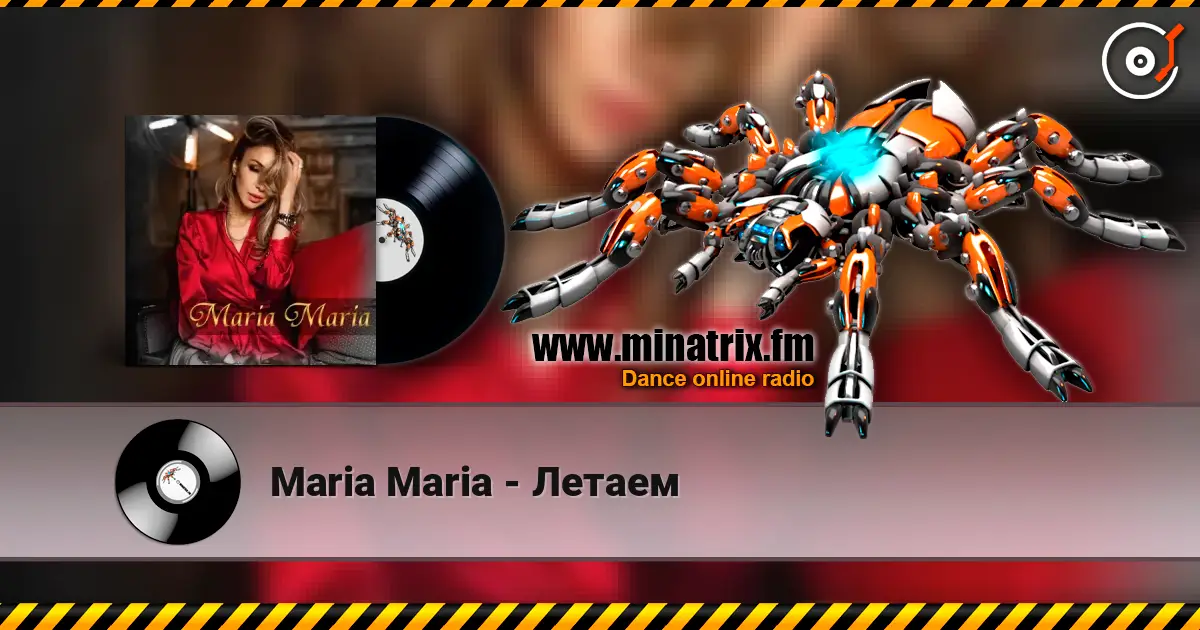 Maria Maria - Летаем 高品质在线收听 | Minatrix.FM
