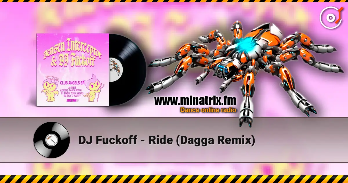 DJ Fuckoff - Ride (Dagga Remix) listen online in high quality | Minatrix.FM