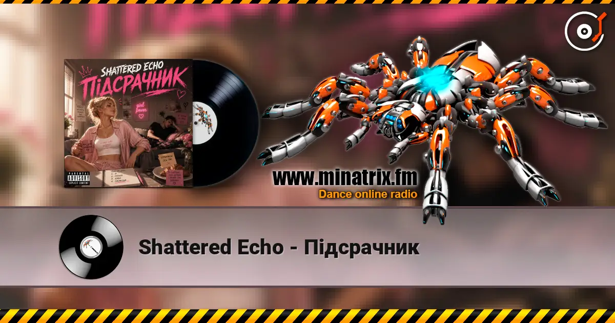 Shattered Echo - Підсрачник 高品质在线收听 | Minatrix.FM
