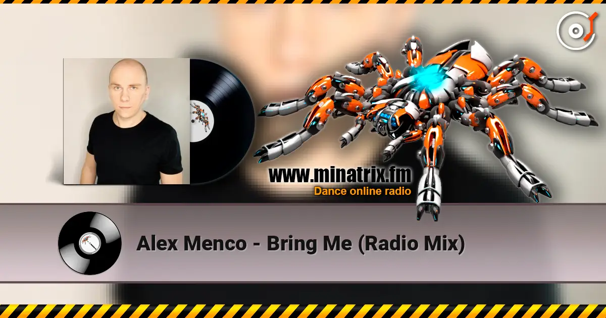 Alex Menco - Bring Me (Radio Mix) 高品质在线收听 | Minatrix.FM