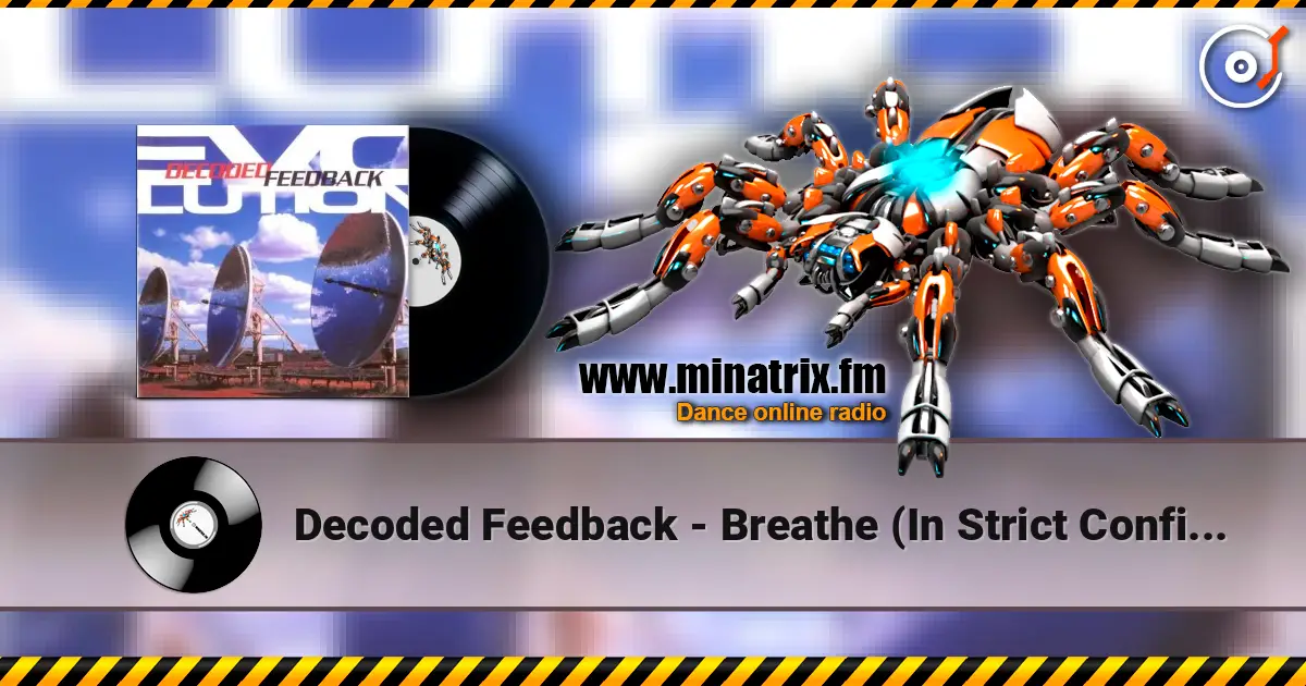 Decoded Feedback - Breathe (In Strict Confidence Remix) 高品质在线收听 | Minatrix.FM