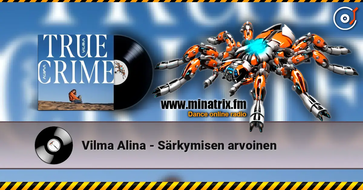 Vilma Alina - Särkymisen arvoinen 高品质在线收听 | Minatrix.FM