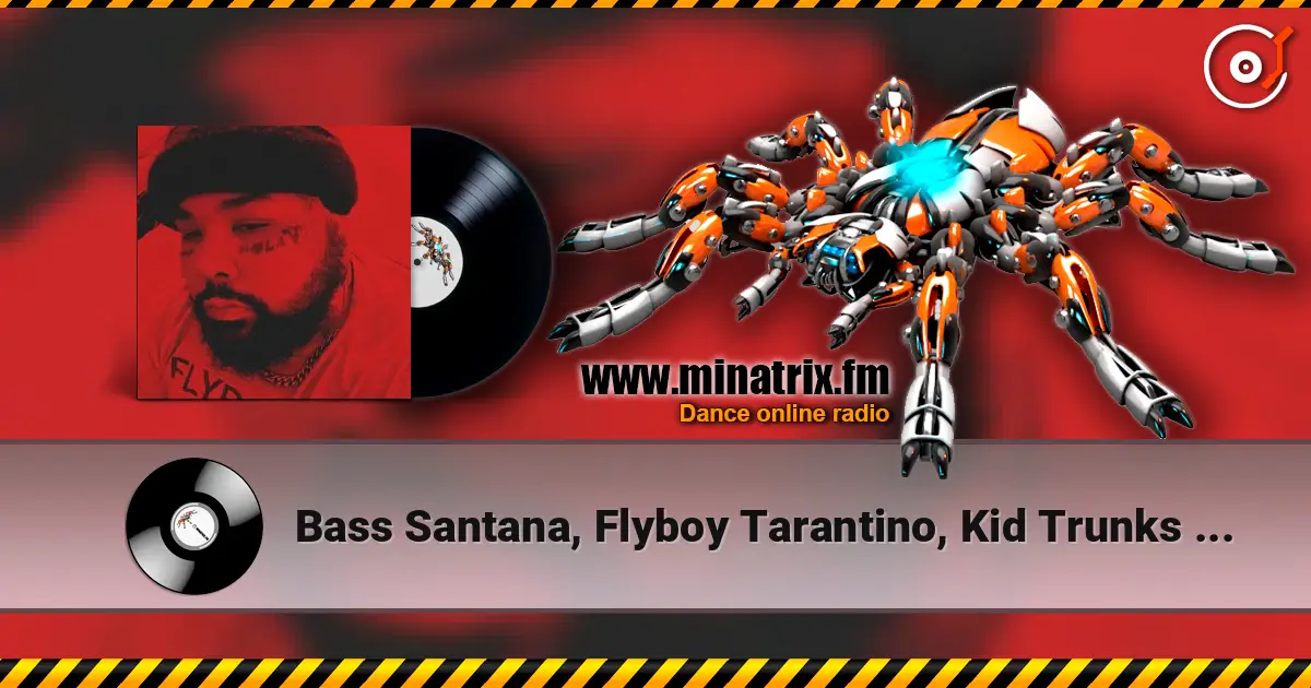 Bass Santana, Flyboy Tarantino, Kid Trunks - Jahseh On My Wrist 高品质在线收听 | Minatrix.FM