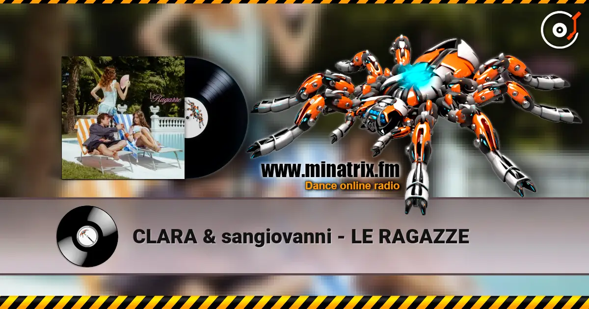 CLARA & sangiovanni - LE RAGAZZE слухати онлайн у високій якості | Minatrix.FM
