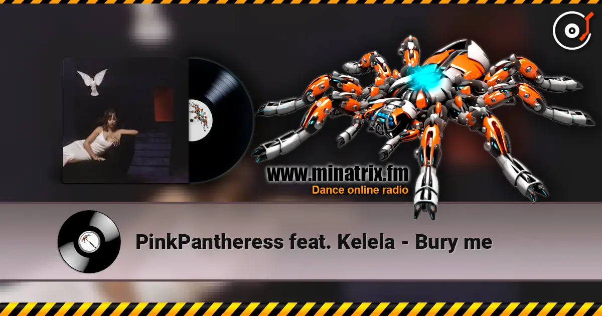 PinkPantheress feat. Kelela - Bury me 高品质在线收听 | Minatrix.FM