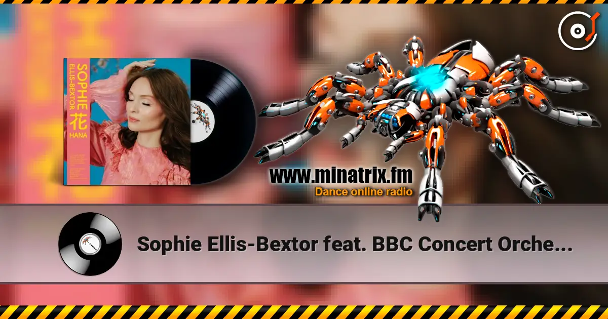 Sophie Ellis-Bextor feat. BBC Concert Orchestra - Breaking the Circle 高品质在线收听 | Minatrix.FM
