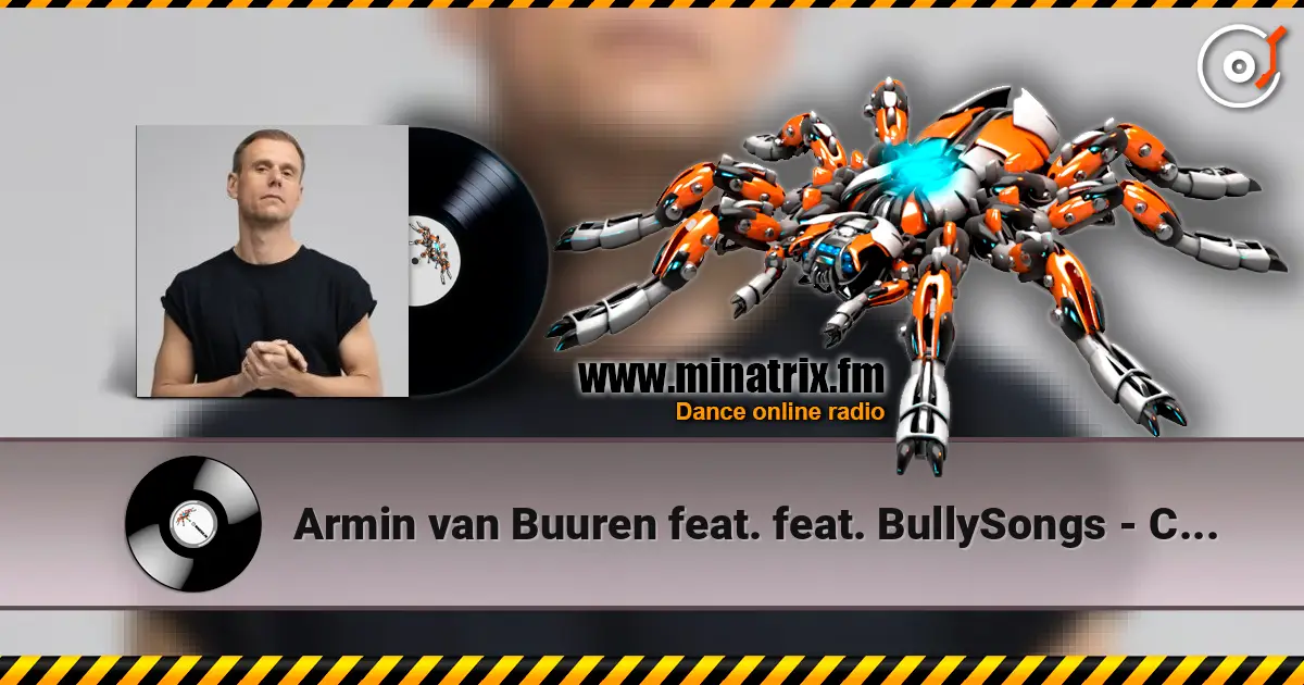 Armin van Buuren feat. feat. BullySongs - Caught In The Slipstream (RAI Remix) 高品质在线收听 | Minatrix.FM