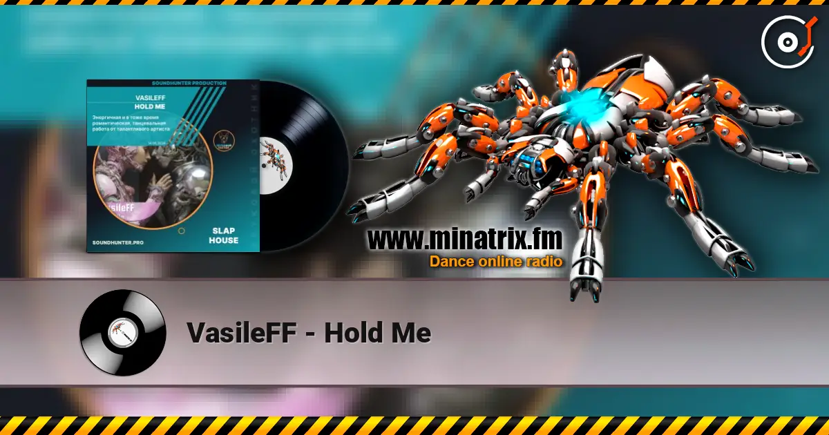 VasileFF - Hold Me 高品质在线收听 | Minatrix.FM