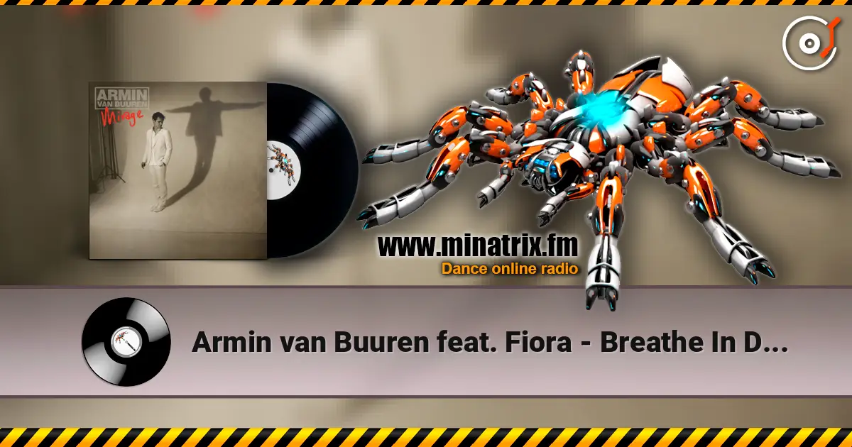 Armin van Buuren feat. Fiora - Breathe In Deep (Radio Edit) 高品质在线收听 | Minatrix.FM