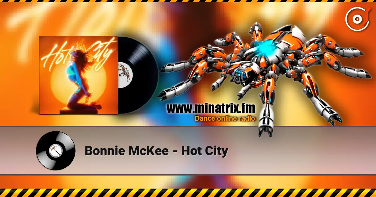 Bonnie McKee - Hot City 高品质在线收听 | Minatrix.FM