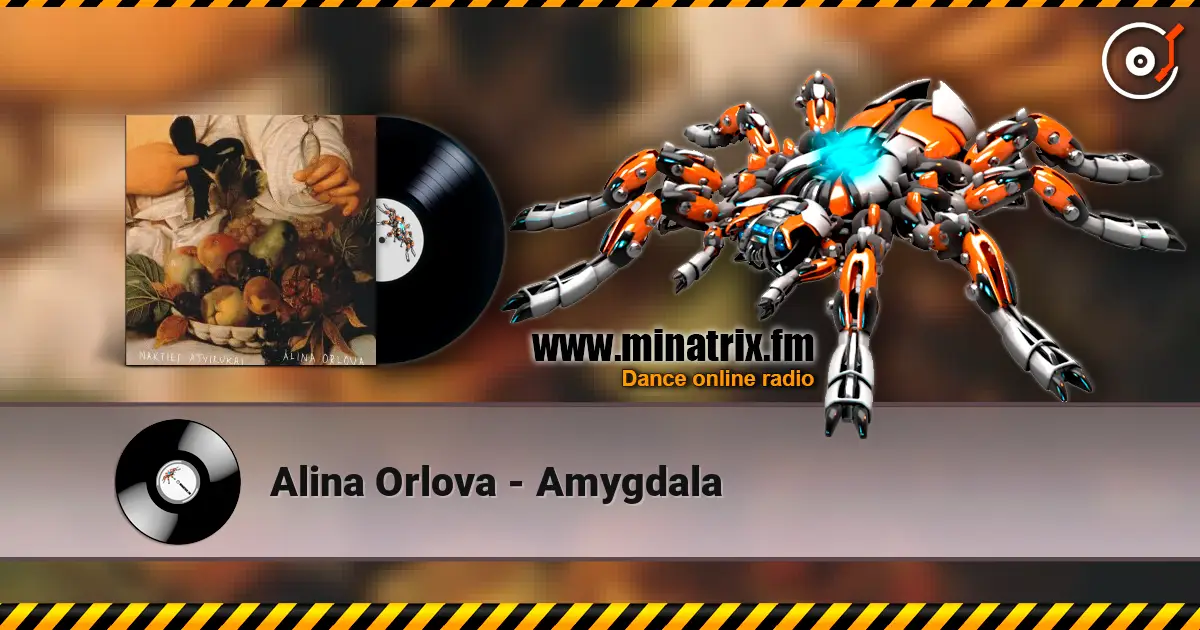 Alina Orlova - Amygdala 高品质在线收听 | Minatrix.FM