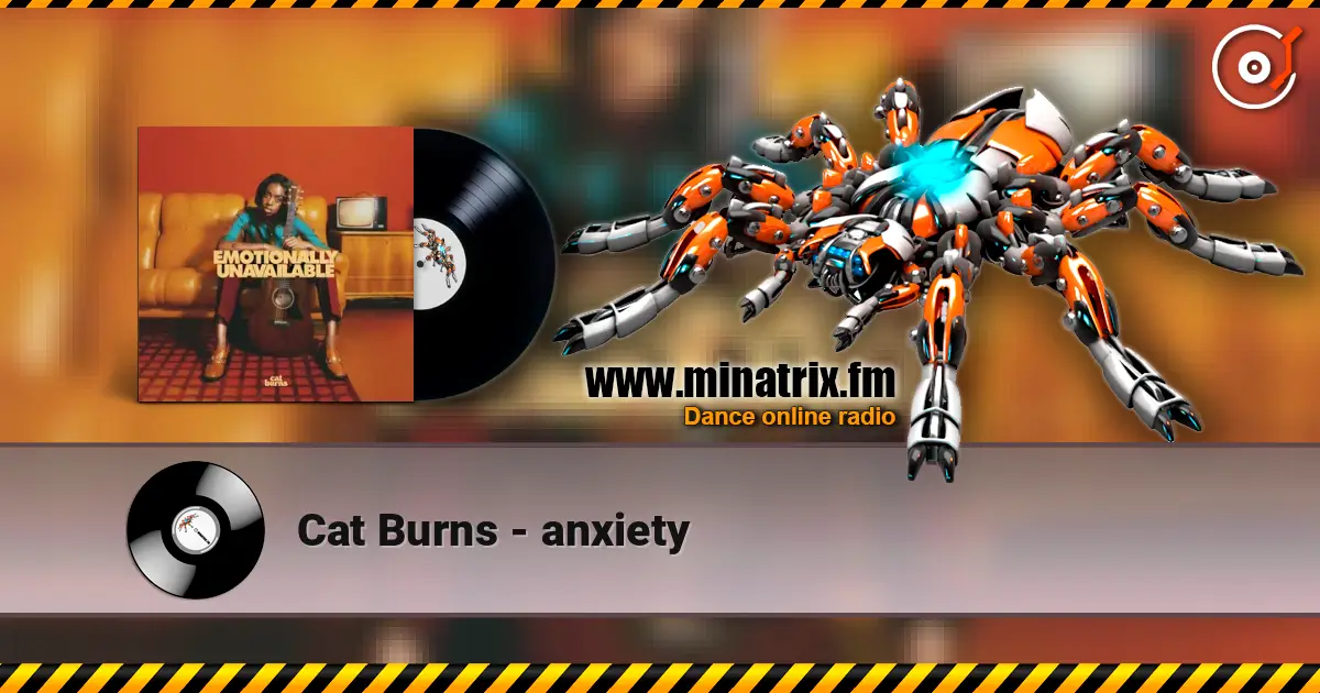 Cat Burns - anxiety слухати онлайн у високій якості | Minatrix.FM