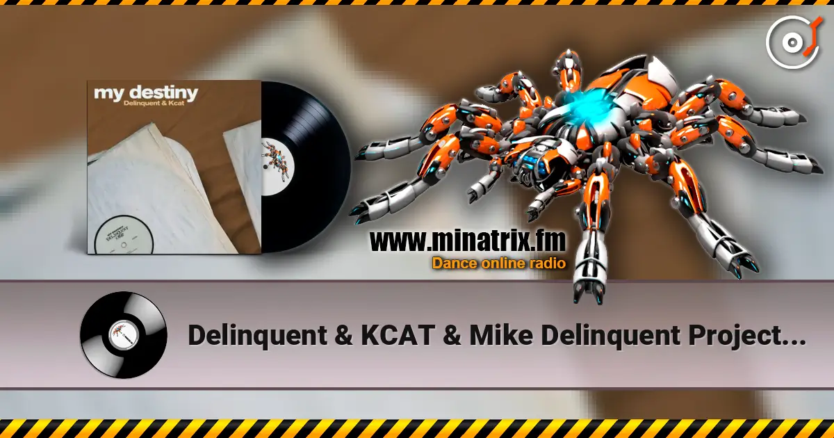 Delinquent & KCAT & Mike Delinquent Project - My Destiny (Slowed) 高品质在线收听 | Minatrix.FM