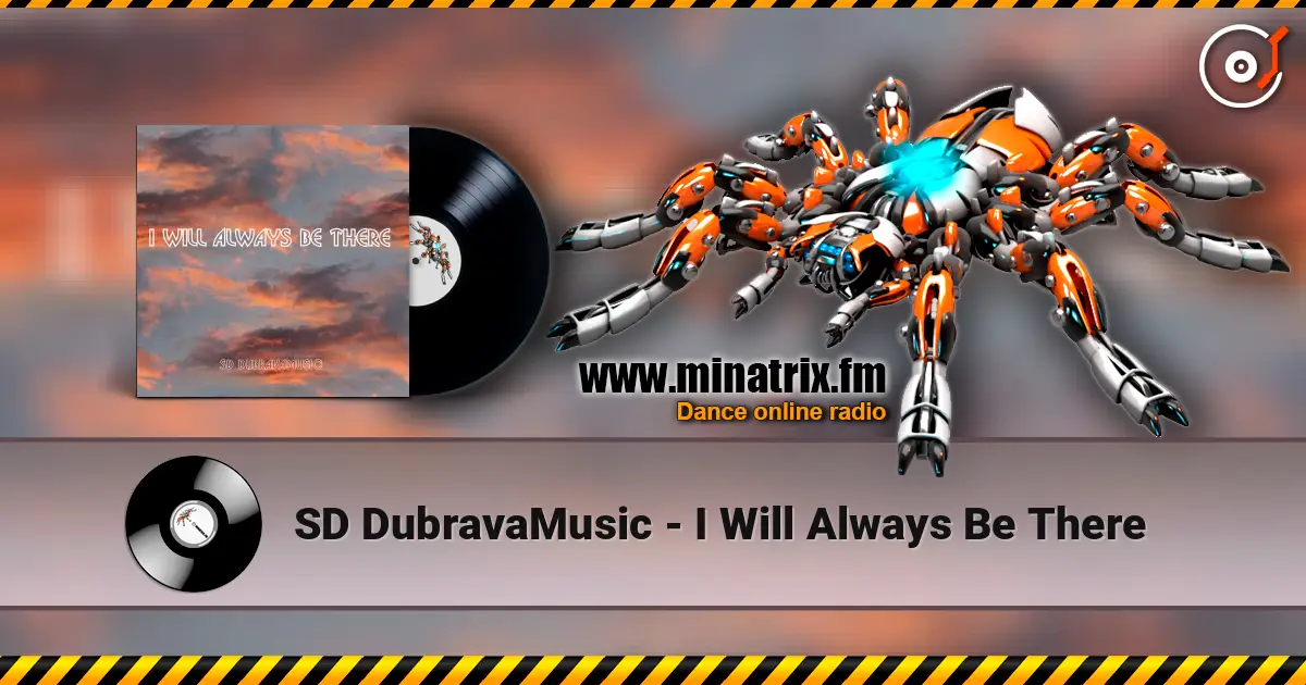 SD DubravaMusic - I Will Always Be There 高品质在线收听 | Minatrix.FM