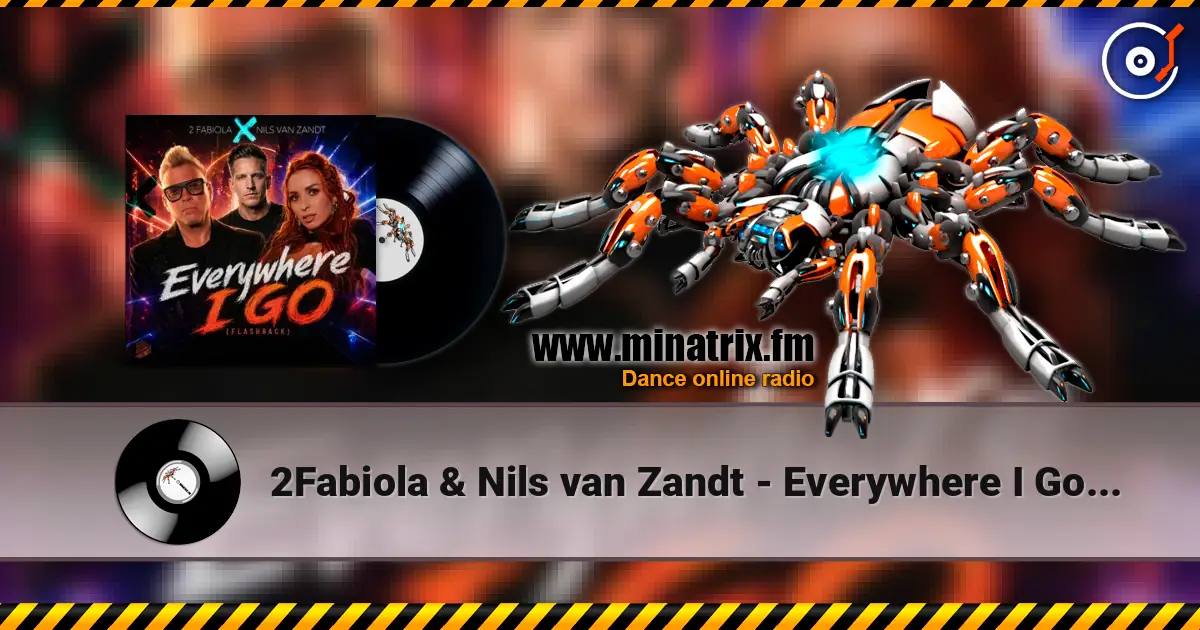 2Fabiola & Nils van Zandt - Everywhere I Go (Flashback) 高品质在线收听 | Minatrix.FM