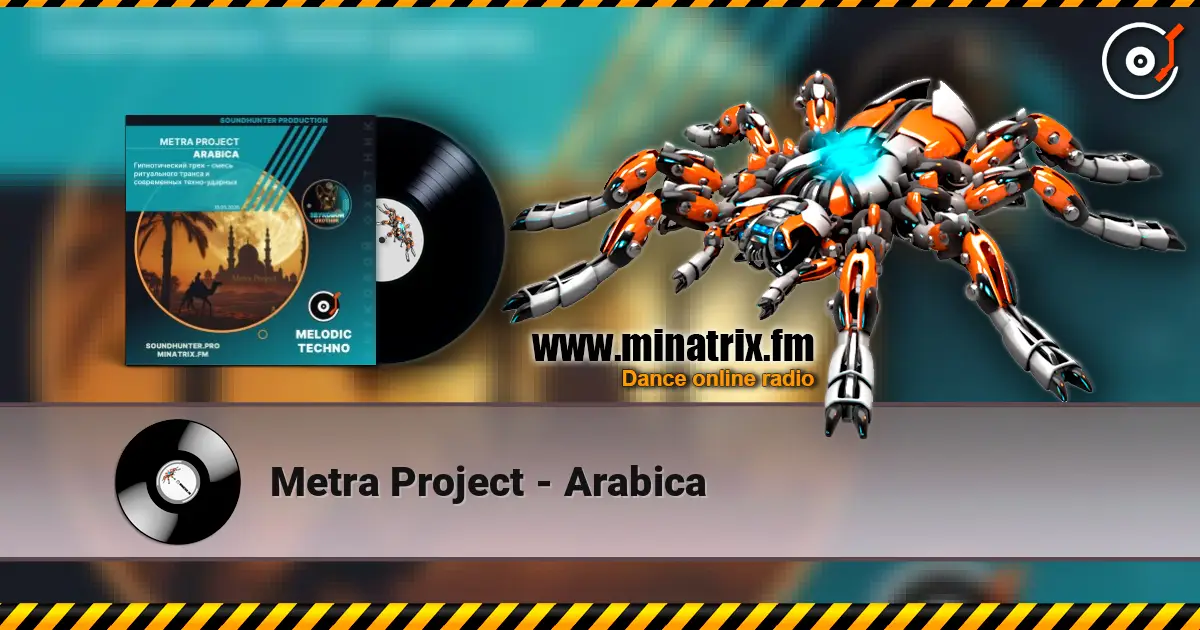 Metra Project - Arabica 高品质在线收听 | Minatrix.FM