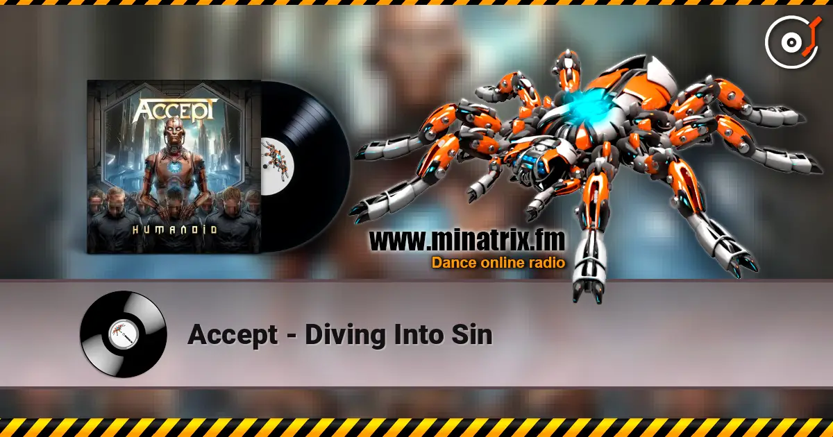 Accept - Diving Into Sin 高品质在线收听 | Minatrix.FM