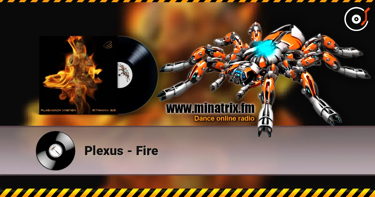 Plexus - Fire 高品质在线收听 | Minatrix.FM