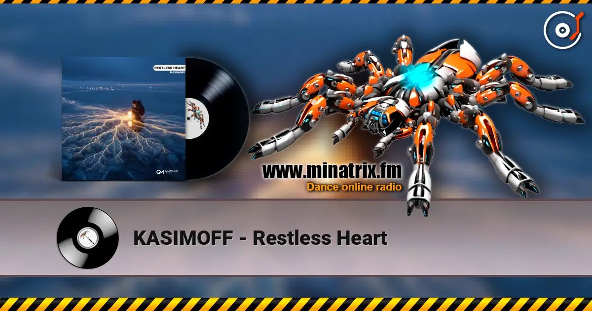 KASIMOFF - Restless Heart 高品质在线收听 | Minatrix.FM