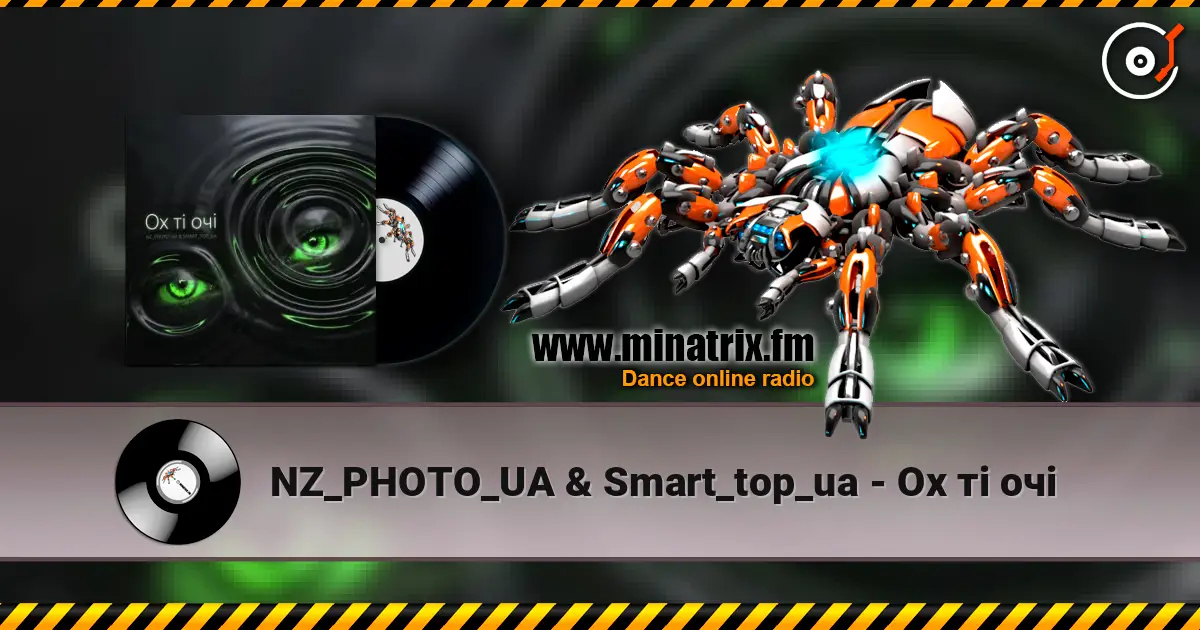 NZ_PHOTO_UA & Smart_top_ua - Ох ті очі 高品质在线收听 | Minatrix.FM