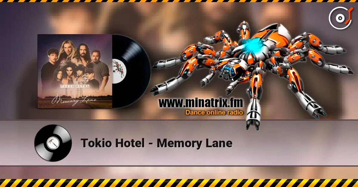 Tokio Hotel - Memory Lane 高品质在线收听 | Minatrix.FM