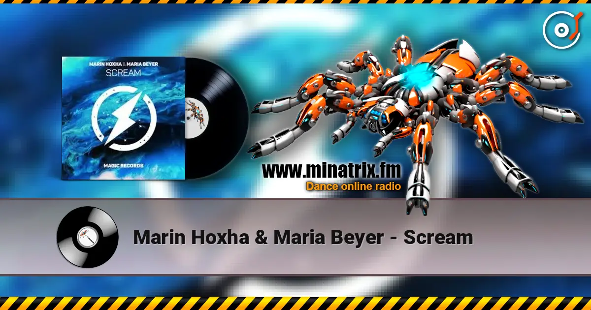 Marin Hoxha & Maria Beyer - Scream 高品质在线收听 | Minatrix.FM