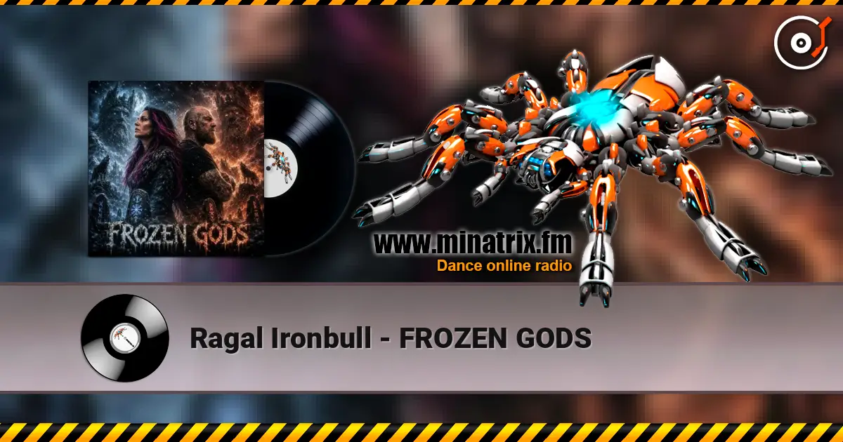 Ragal Ironbull - FROZEN GODS 高品质在线收听 | Minatrix.FM