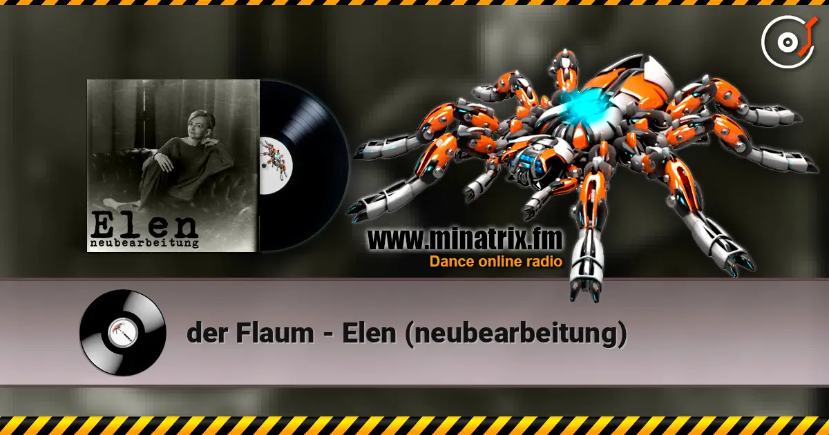 der Flaum - Elen (neubearbeitung) 高品质在线收听 | Minatrix.FM
