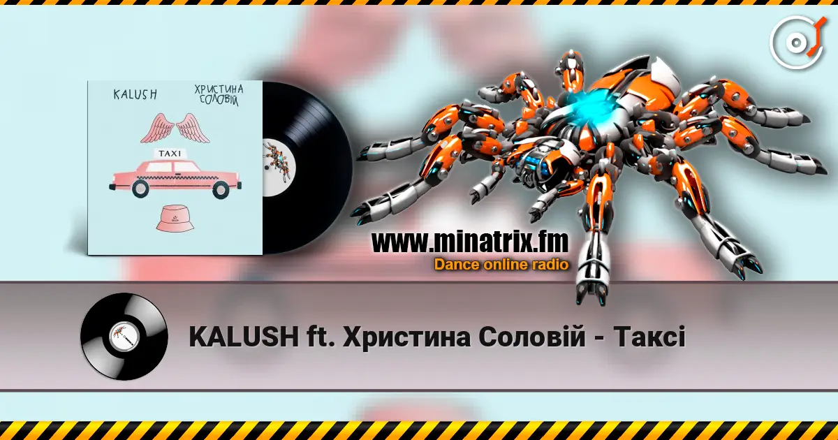 KALUSH ft. Христина Соловій - Таксі 高品质在线收听 | Minatrix.FM