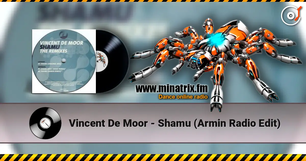 Vincent De Moor - Shamu (Armin Radio Edit) 高品质在线收听 | Minatrix.FM