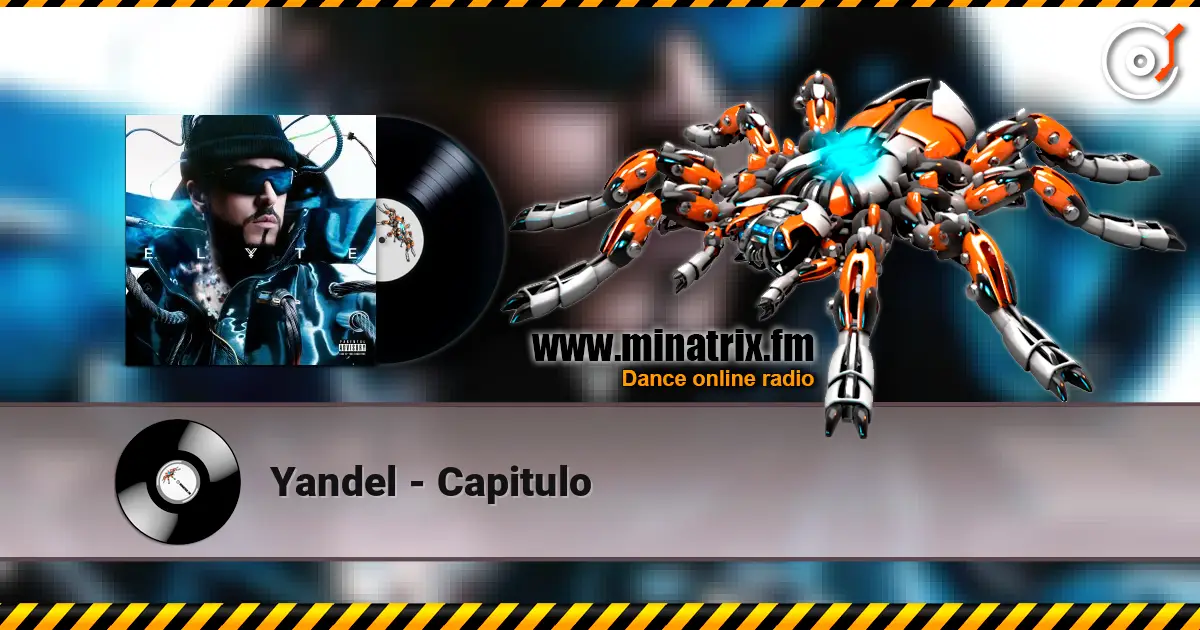 Yandel - Capitulo 高品质在线收听 | Minatrix.FM