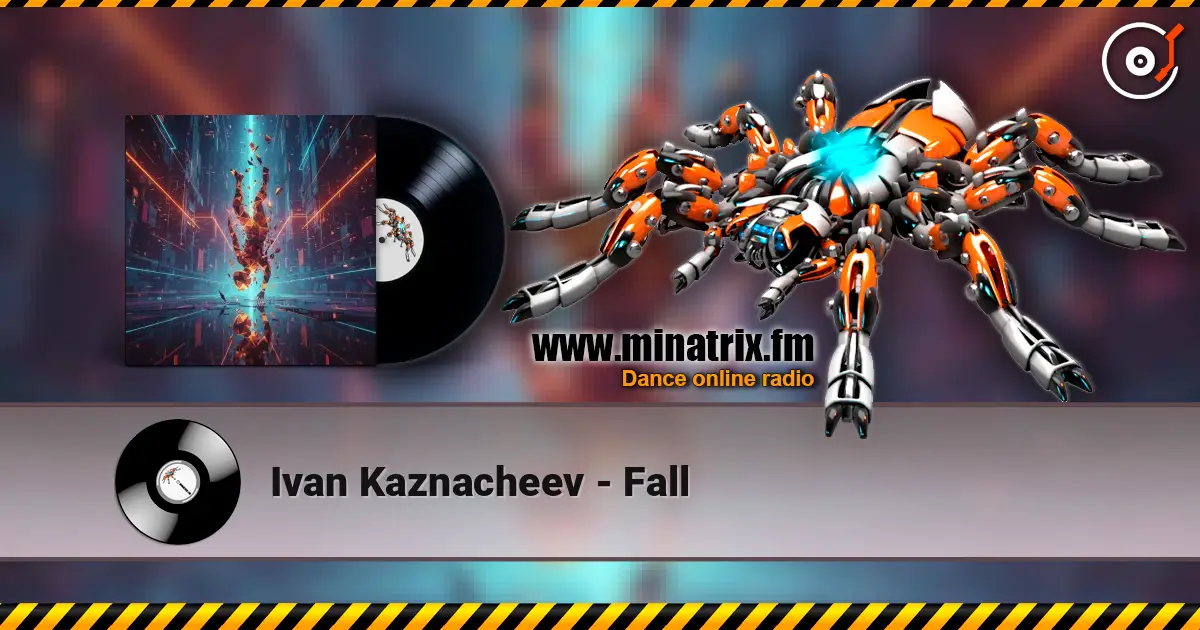 Ivan Kaznacheev - Fall 高品质在线收听 | Minatrix.FM