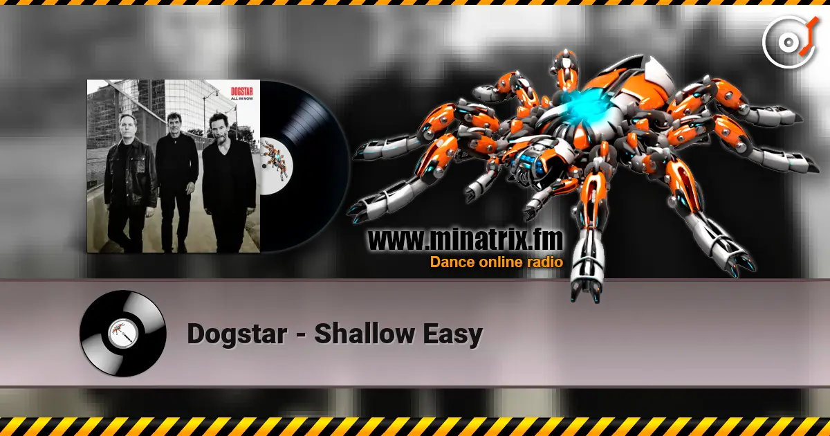 Dogstar - Shallow Easy 高品质在线收听 | Minatrix.FM
