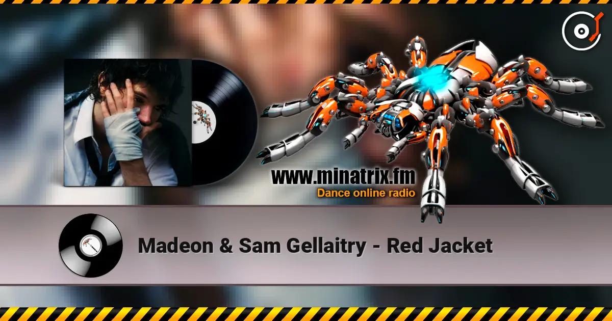 Madeon & Sam Gellaitry - Red Jacket слухати онлайн у високій якості | Minatrix.FM