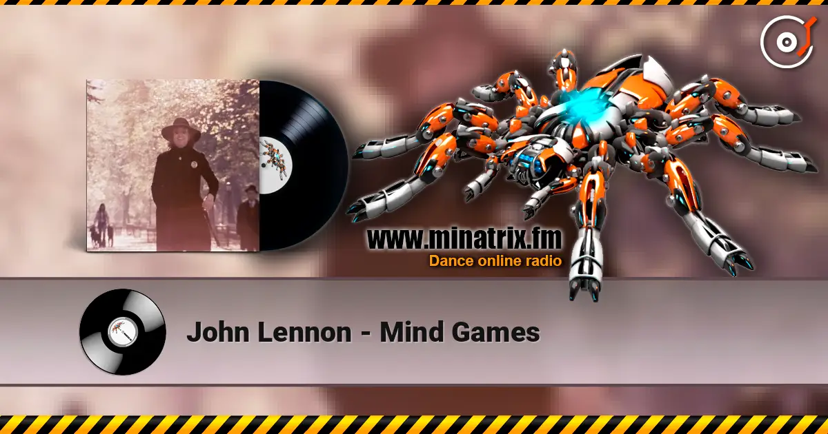 John Lennon - Mind Games 高品质在线收听 | Minatrix.FM