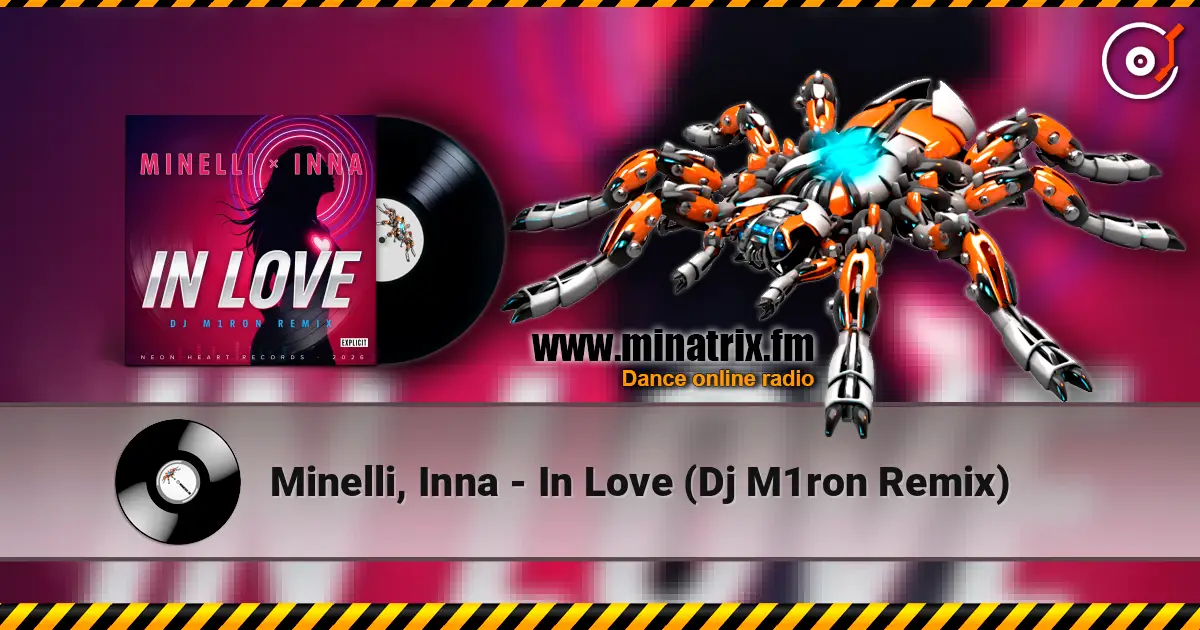 Minelli, Inna - In Love (Dj M1ron Remix) 高品质在线收听 | Minatrix.FM