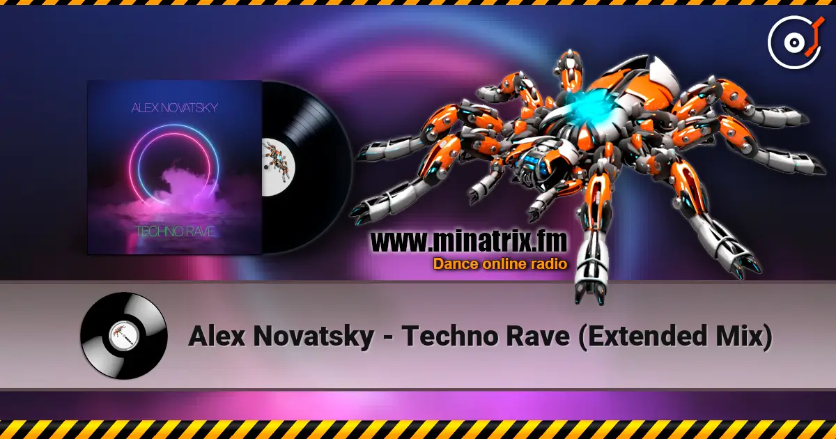 Alex Novatsky - Techno Rave (Extended Mix) 高品质在线收听 | Minatrix.FM